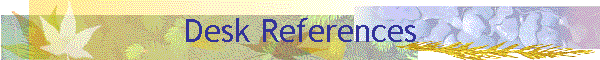Desk References